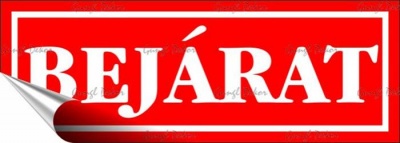 Információs matrica, 14x5 cm, "Bejárat", piros